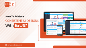 Read more about the article How To Achieve Consistent UI Designs With ExtJS?
