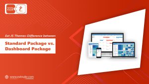 Read more about the article Ext JS Themes- Difference between Standard Package vs. Dashboard Package